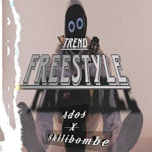 Trend freestyle (feat. Skilibombe) (Explicit)