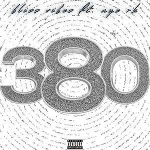 380 (feat. Aye RK) [Explicit]