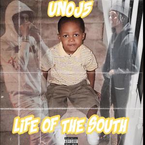 Life of the south (Explicit)