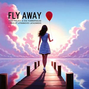 Fly away