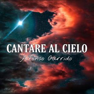 Cantare Al Cielo (Explicit)