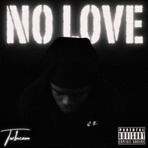 No Love (Explicit)