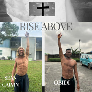Rise Above (feat. Obidi)