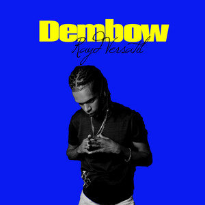 Dembow (Explicit)