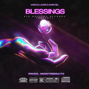 Blessings (feat. Rarri Rel & MorteBeatz) (Explicit)