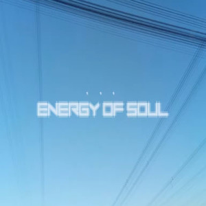Energy of Soul