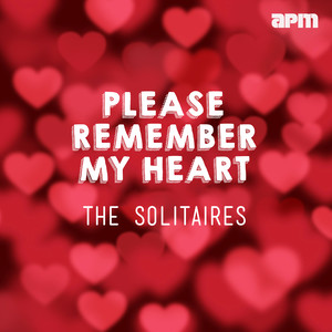 Please Remember My Heart