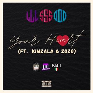 Ur Heart (feat. Kimzala & ZoZo) (Explicit)