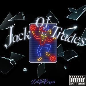 Jack of Trades (Freestyle) [Explicit]