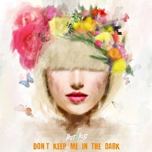 Don't Keep Me In The Dark