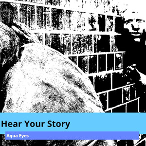 Hear Your Story