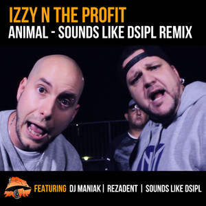 Animal (Sounds Like Dsipl Remix)