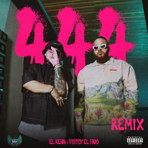 444 (Remix|Explicit)