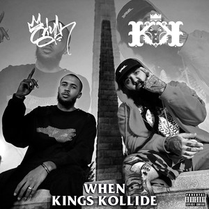 When Kings Kollide (Explicit)