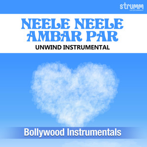 Neele Neele Ambar Par (Unwind Instrumental)