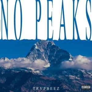 No Peaks (Explicit)