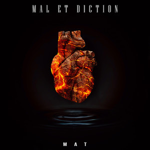 Mal et Diction (Explicit)