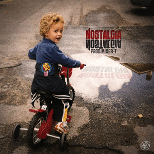 NOSTALGIA - prod. Mixer T