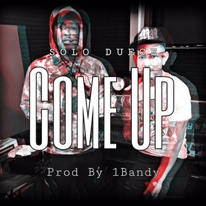 Come Up (feat. XxBandman) [Explicit]