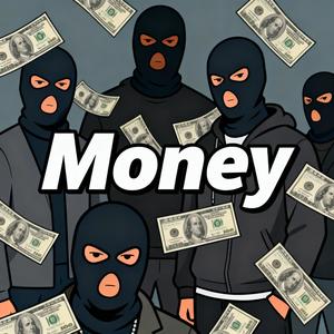 Money (feat. Lenz) (Explicit)