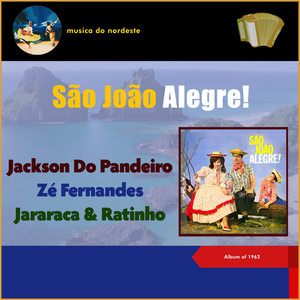 São João Alegre! (Album of 1962)