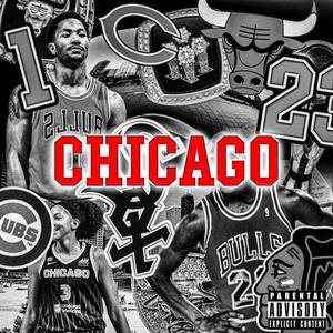 Chicago (feat. Saint The Good Boy) [Explicit]