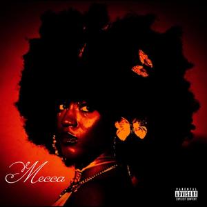 Mecca (Explicit)