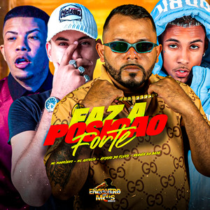 FAZ A POSIÇÃO FORTE (Explicit)