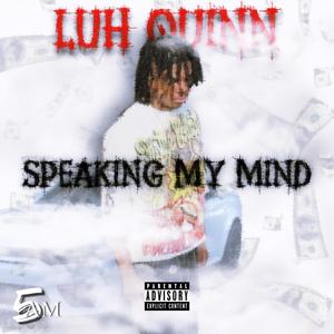 Speaking My Mind (Explicit)