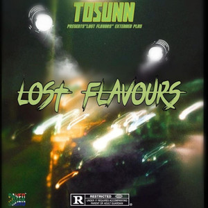 Lost Flavors (Explicit)