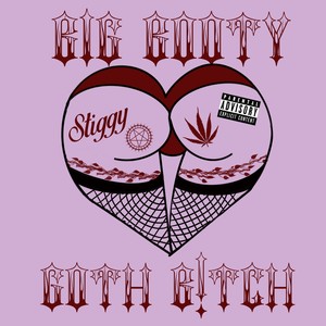 Big Booty Goth ***** (Explicit)