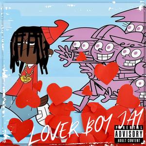 Lover Boy Jay (Explicit)