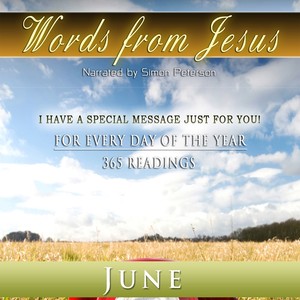 Words from Jesus - a Reading for Every Day in June