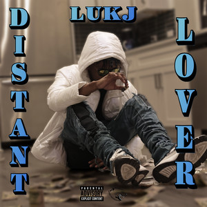 Distant Lover (FreeStyle) (Explicit)