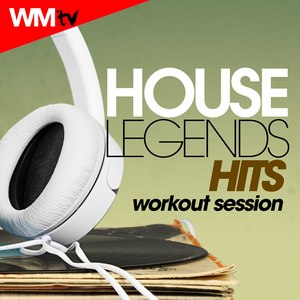 HOUSE LEGENDS HITS WORKOUT SESSION 135 BPM / 32 COUNT