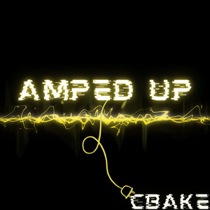 AMPED UP (Explicit)