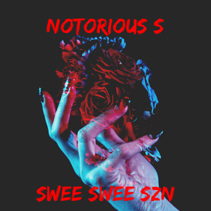 SWEE SWEE SZN (Explicit)