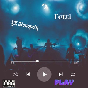 Fetti (Explicit)