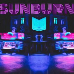 SUNBURN (Explicit)