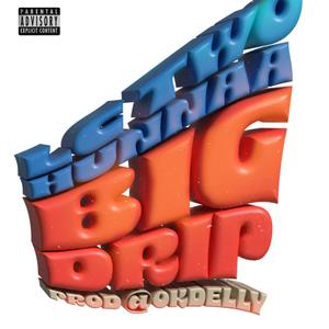 Big Drip (Explicit)