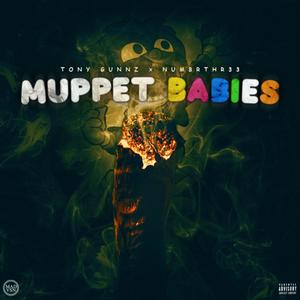 Muppet Babies (feat. NumbrThr33) (Explicit)