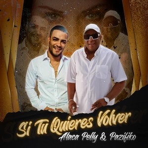 Si tú quieres volver (Explicit)