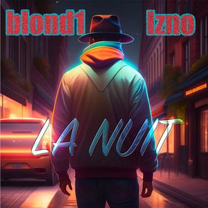 La nuit (feat. Izno)