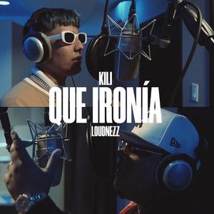 Que Ironia