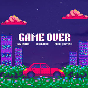 Game Over (feat. 617lowki & Iamtash) [Explicit]