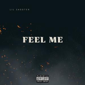 Feel Me (Explicit)