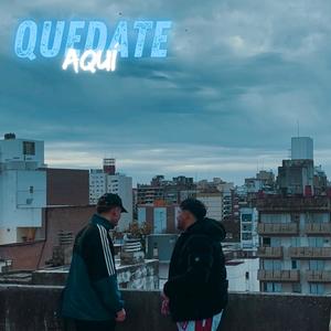 Quedate Aquí (feat. Shelby)