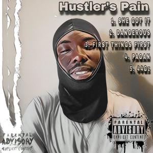 Hustler's Pain (Explicit)