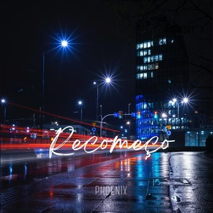 Recomeço (feat. Nego Jam) (Explicit)