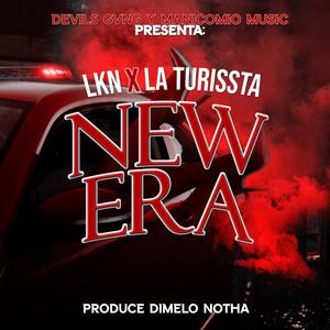 NEW ERA (feat. La Turista & Dímelo Notha) [Explicit]